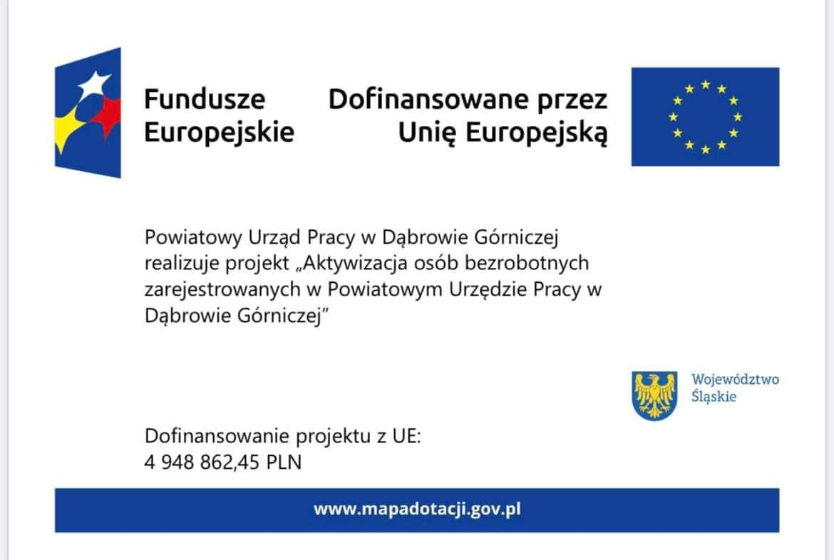 Projekt „Aktywizacja osób bezrobotnych zarejestrowanych w Powiatowym Urzędzie Pracy w Dąbrowie Górniczej